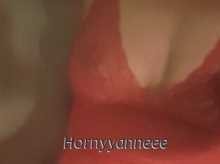 Hornyyanneee
