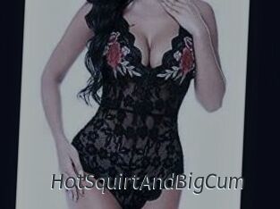 HotSquirtAndBigCum