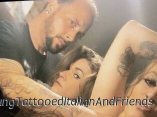 HungTattooedItalianAndFriends