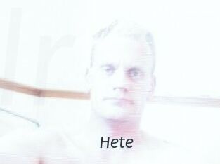 Hete