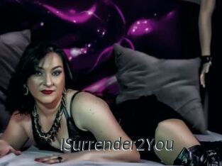 ISurrender2You
