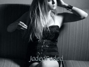 JadedFaded