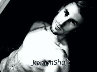 JaxxonShaft