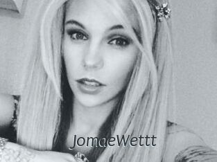 JomaeWettt