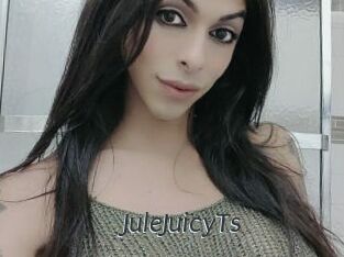 JuleJuicyTs