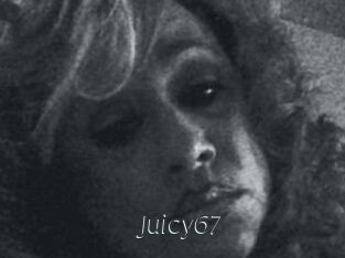 Juicy67