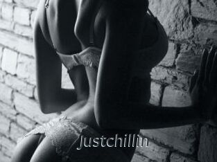 Justchillin