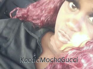 KaoticMochaGucci