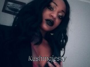 Kushmajesty