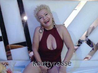 Kaattyrosse