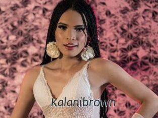 Kalanibrown