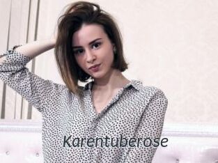 Karentuberose