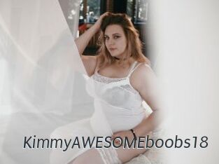 KimmyAWESOMEboobs18