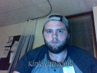 Kinkwithadink