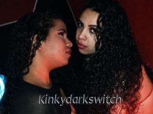Kinkydarkswitch