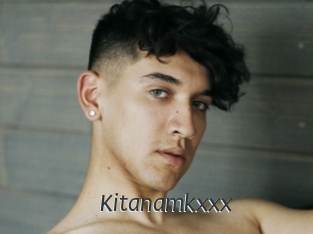 Kitanamkxxx