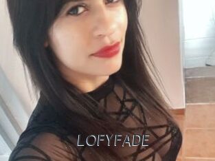 LOFYFADE