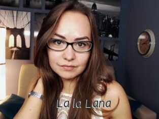 La_la_Lana