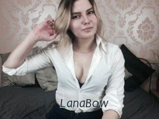 LanaBow