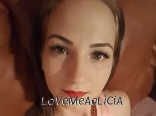 LoVeMeAaLiCiA