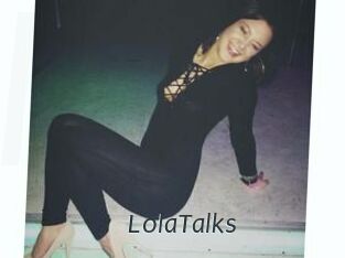 LolaTalks