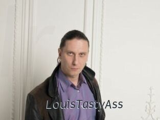 LouisTastyAss