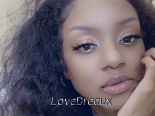 LoveDreaux