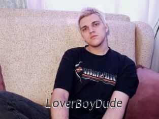 LoverBoyDude