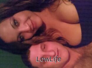 LowLife
