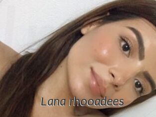 Lana_rhooadees
