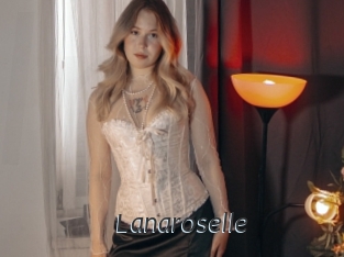 Lanaroselle