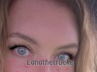 Lanathetrucker