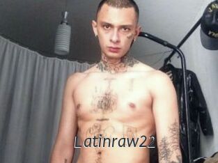 Latinraw22
