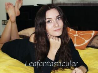 Leafantasticular