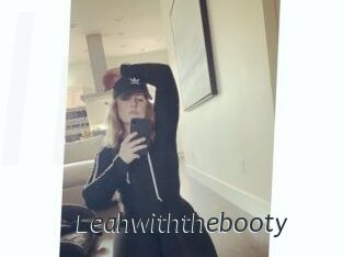 Leahwiththebooty