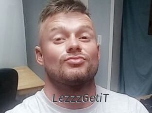 LezzzGetiT