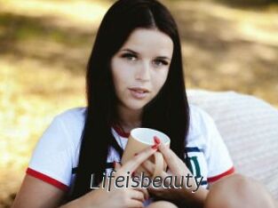 Lifeisbeauty