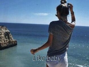 Like_baby