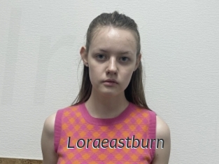 Loraeastburn