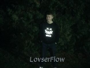 LovserFlow