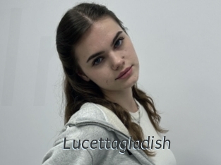 Lucettagladish