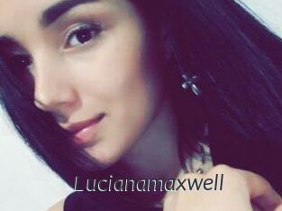 Lucianamaxwell