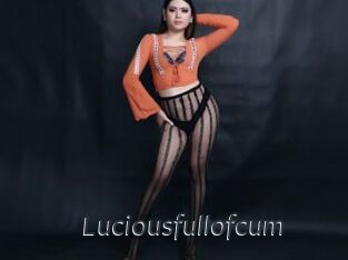 Luciousfullofcum