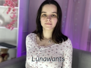 Lunawants