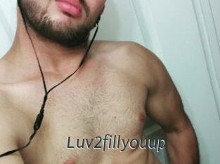 Luv2fill_you_up
