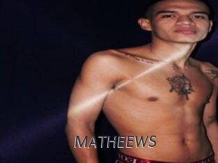 MATHEEWS