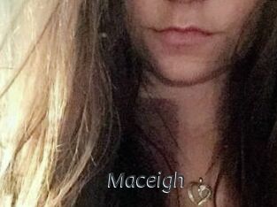 Maceigh