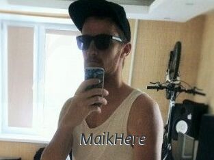 MaikHere
