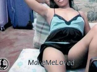 MakeMeLoved