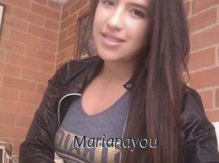 Marianayou
